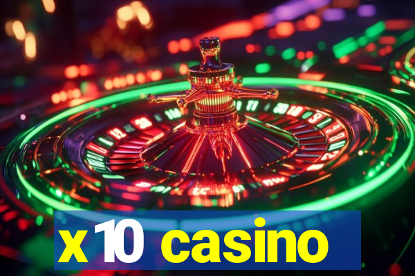 x10 casino